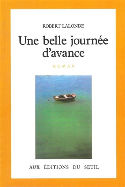 Une belle journee d'avance