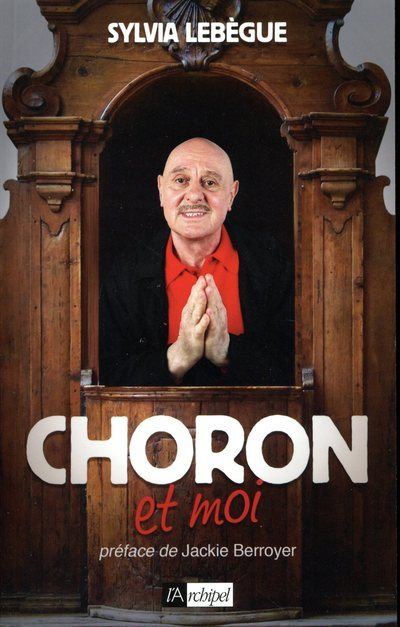 Choron et moi