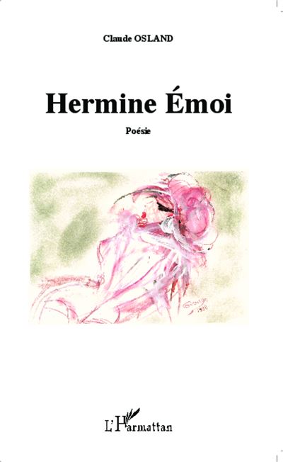 Hermine Emoi - Claude Osland - broché