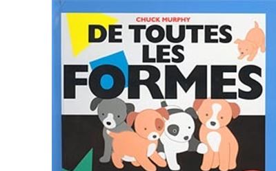 De toutes les formes - Chuck Murphy - cartonné