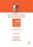 La planification successorale en 200 questions-réponses