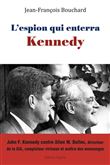 L'espion qui enterra Kennedy
