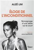 Eloge de l’inconditionnel