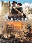 Narbonne Tome 2, De la clef du Languedoc à Narbovia