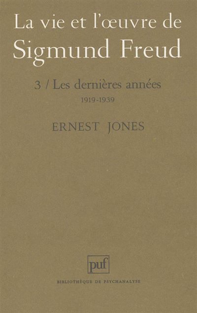 Vie et oeuvre de sigmund freud,3:dernieres annees