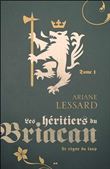 Les héritiers du Briacan - Le règne du loup