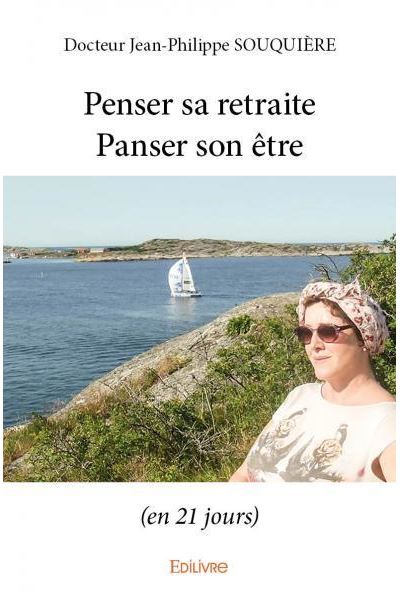 Penser sa retraite, panser son être