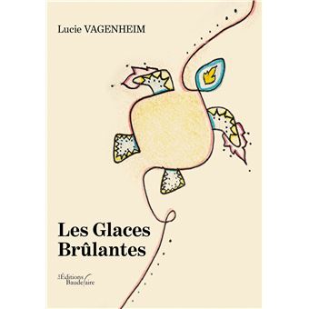 Les Glaces Brûlantes