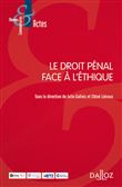 Le droit pénal face à l'éthique