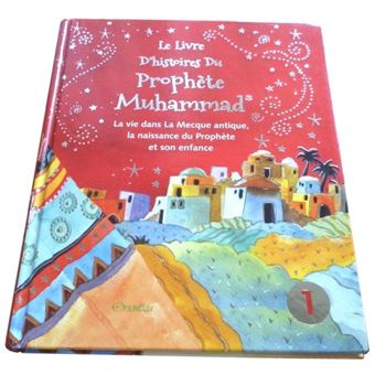 La vie dans La Mecque antique, la naissance du Prophète et son enfance