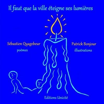 Il faut que la ville eteigne ses lumieres