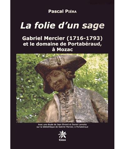 La folie d'un sage