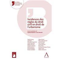 Incidences des règles du droit civil en droit de l'urbanisme