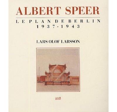 Albert Speer Architecture 1932-1942 - broché - Léon Krier