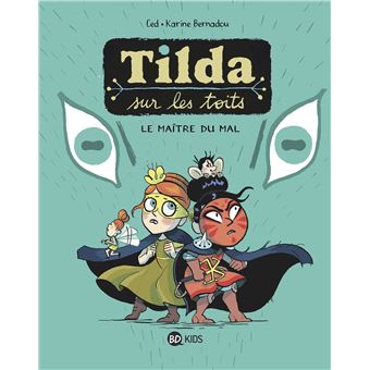 Tilda sur les toits, Tome 02