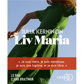 Liv Maria Livre avec 1 CD audio - broché - Julia Kerninon, Clara Brajtman - Achat Livre | fnac