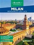 Guide Vert Week&GO Milan Bergame et les lacs Michelin