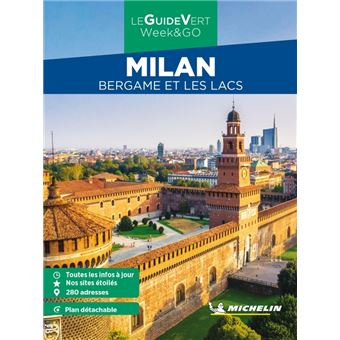 Guide Vert Week&GO Milan Bergame et les lacs Michelin