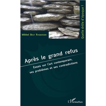 Après le grand refus