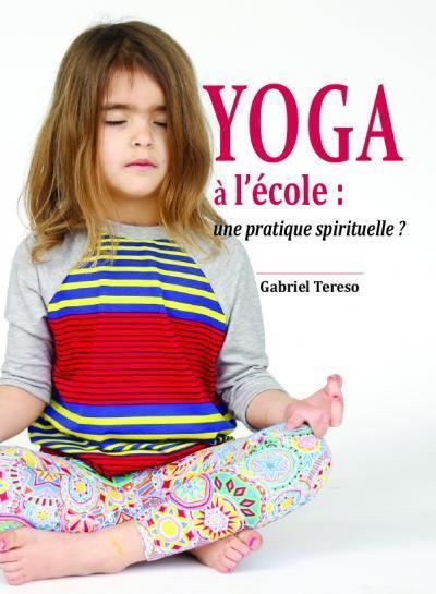 Yoga à l'école : Une pratique spirituelle ?