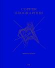 Ignacio Acosta Copper Geographies