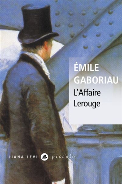 L'affaire Lerouge - Emile Gaboriau - broché