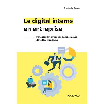 Le digital interne en entreprise