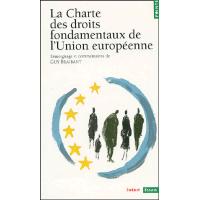 La Charte des droits fondamentaux de l'Union européenne. Témoignage et commentaires