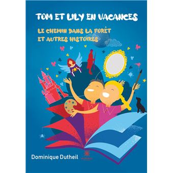 Tom et Lily en vacances