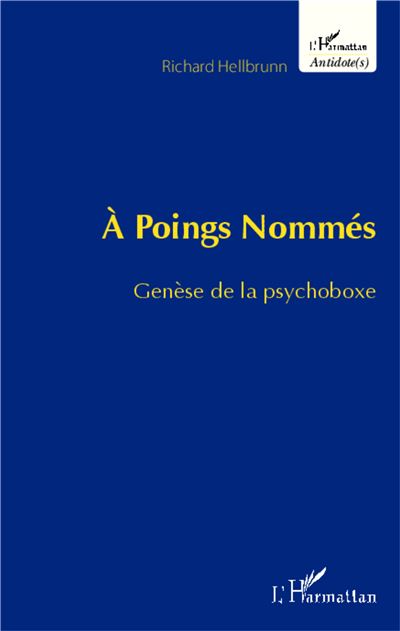 A poings nommés