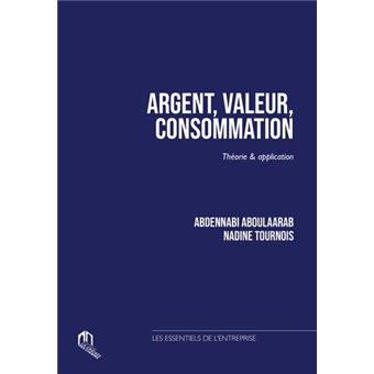 Argent, valeur, consommation