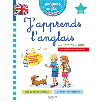J'apprends l'anglais avec Tommy et Julie Dès 7 ans