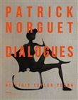Patrick Norguet Dialogues