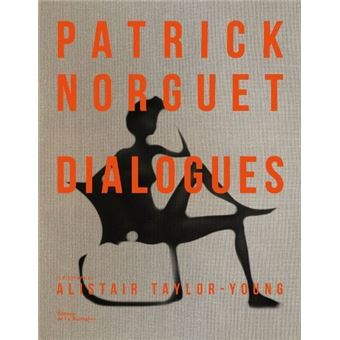 Patrick Norguet Dialogues