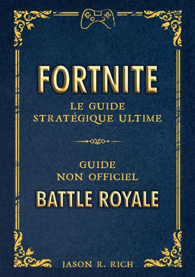 Le guide stratégique ultime