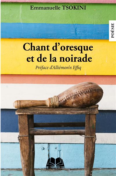 Chant d'oresque et de la noirade