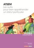 ATSEM : les outils pour bien appréhender un statut particulier