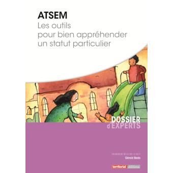 ATSEM : les outils pour bien appréhender un statut particulier