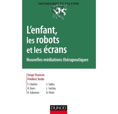L'enfant, les robots et les écrans