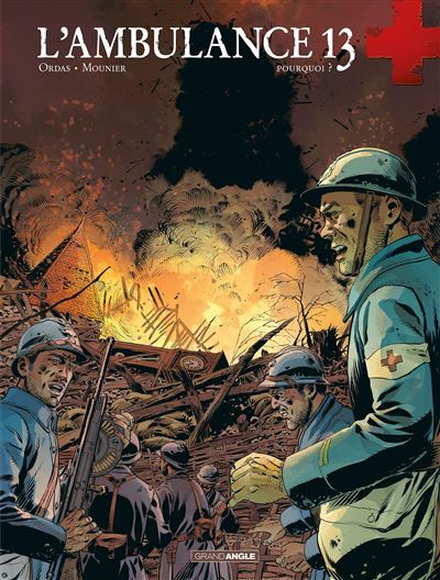 L'ambulance 13 - volume 9 - Pourquoi ?
