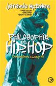 Philosophie du hip-hop - Des origines à Lauryn Hill