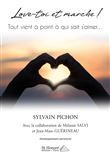 Love-toi et marche !