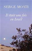 Il était une fois en Israël