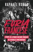 Furia francese - L'épopée de la fougue militaire française en 10 batailles emblématiques