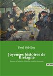 Joyeuses histoires de Bretagne