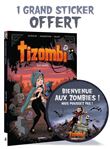 Tizombi - tome 03 + déco Halloween 2022