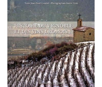 Histoire du vignoble et des vins dromois