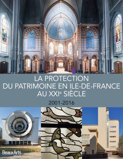 La protection du patrimoine en IDF