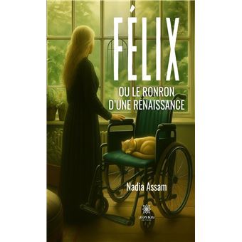 Félix ou le ronron d'une renaissance