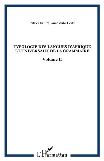 Typologie des langues d'Afrique et universaux de la grammaire